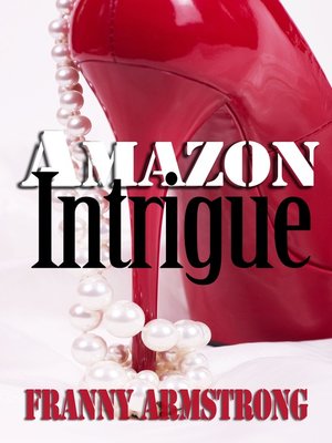 cover image of Amazon Intrigue